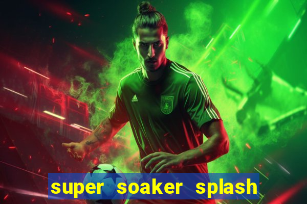 super soaker splash beto carrero